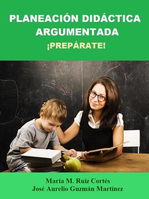 cover image of Planeación Didáctica Argumentada. ¡Prepárate!
